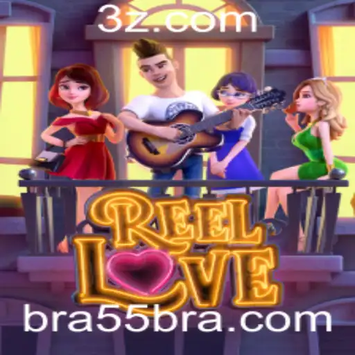 BRA55 - ReelLove: Descubra a Emoção de Um Novo Jogo Aventura