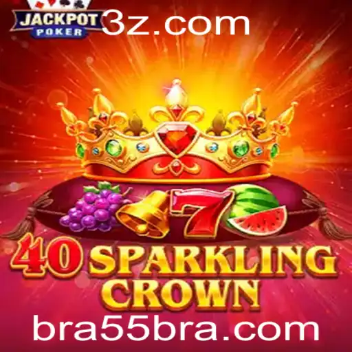 Descubra o Fascinante Mundo de 40SparklingCrown: Uma Aventurança com BRA55
